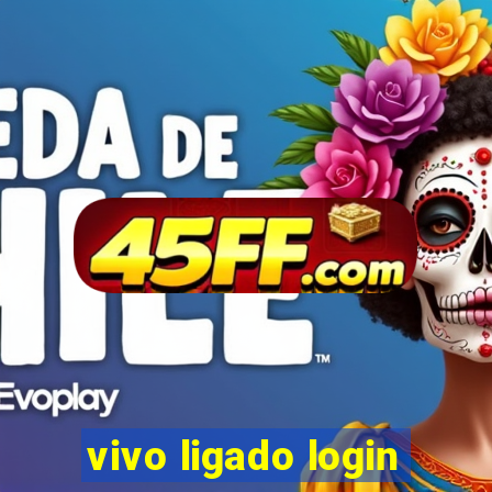 vivo ligado login
